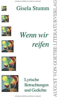 Wenn wir reifen