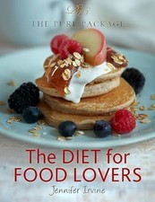 The Diet for Food lovers (The Pure Package) by Irvine, Jennifer Book The Cheap