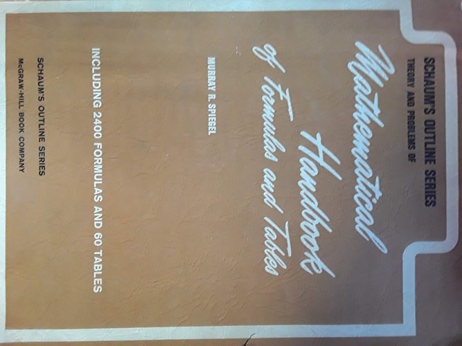 Schaum's Outline of Mathematical Handbook of Formulas and Tables (Schaum's Outli