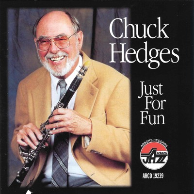 Chuck Hedges Just for Fun (CD)