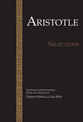 Aristotle: Selections - Paperback By Aristotle - GOOD