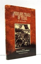 Perilous Trails of Texas by J B Dunn: New and...