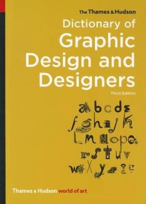 The Thames  Hudson Dictionary of Graphic Design and Designers (W - VERY GOOD