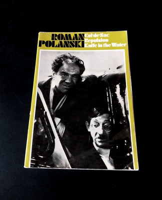 Roman Polanski - Three Film Scripts - Repulsion Cul de Sac - 1st US Edition 1975