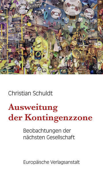 Thumbnail - Ausweitung Der Kontingenzzone | Christian Schuldt | 2021 | Deutsch