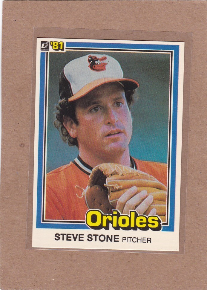 1981 DONRUSS BASEBALL STEVE STONE #476 ORIOLES NMMT OR BETTER *E567