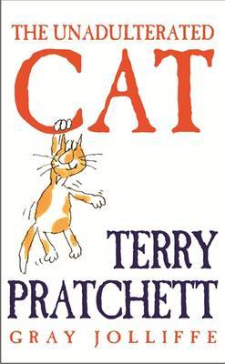 The Unadulterated Cat, Terry Pratchett, New