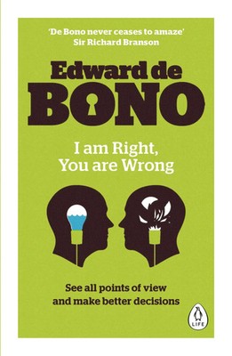 Edward de Bono | I Am Right, You Are Wrong | Taschenbuch | Englisch (2016)