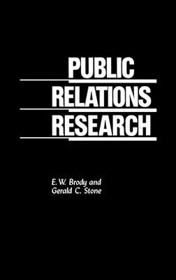 E. W. Brody (u. a.) | Public Relations Research | Buch | Englisch (1989)