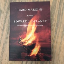 Hard Margins by Edward J. Delaney. Softcover. First Edition. Signed.