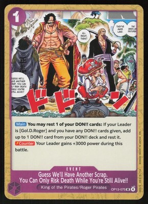One Piece TCG Guess We'll Have Another Scrap. You Can Only Risk Death While You'