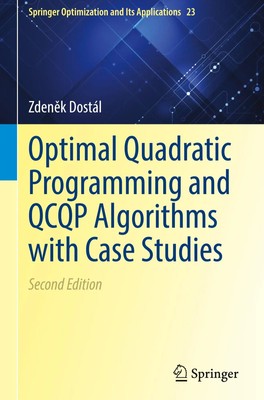 Zden¿k Dostál | Optimal Quadratic Programming and QCQP Algorithms with...