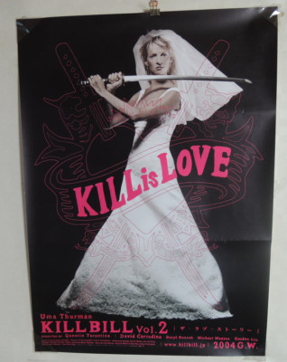 KILL BILL: VOL. 2 Uma Thurman original movie POSTER JAPAN B2