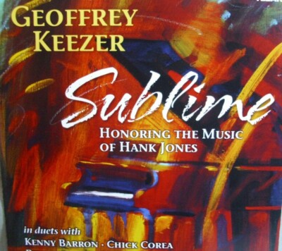 Geoffrey Keezer ua.- Sublime- Honoring Hank Jones- TELARC 2003 OVP