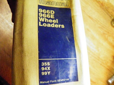 CAT Caterpillar 966D 966E WHEEL LOADER SERVICE MANUAL 99Y 35S 94X
