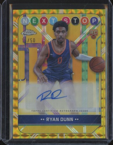 2024-25 Topps Chrome RYAN DUNN RC Auto Next Stop Gold Geometric Ref /50 JA555
