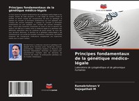 Ramakrishnan V (U. A.) | Principes Fondamentaux De La GéNéTique MéDico-LéGale