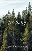 Cassandra Whitaker | Into The Ivy | Taschenbuch | Englisch (2025)