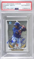 PSA/DNA 2014 Bowman Chrome Minis Dominic Smith #243 04k8