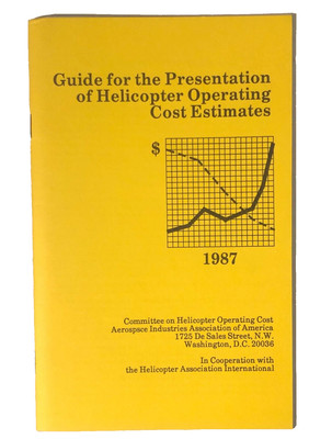 Vintage 1987 Guide for the Presentation of Helicopter Operating Cost Estimates