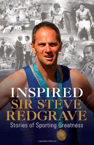 Inspired By  Sir Steve Redgrave. 9780755319640