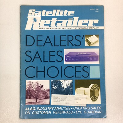 Satellite Retailer Magazine   August 1988 Industry Analysis Communication Tools