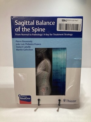 Sagittal Balance of the Spine From Normal to Pathology: a Key New Damaged Cover