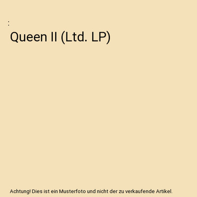 Queen II (Ltd. LP)