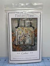 PINEBERRY LANE Counted Cross Stitch Pattern W/Floss GATHER - 4.5" x 4.5"
