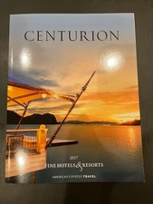 AMEX Centurion Fine Hotels & Resorts 2017 Magazine Catalog