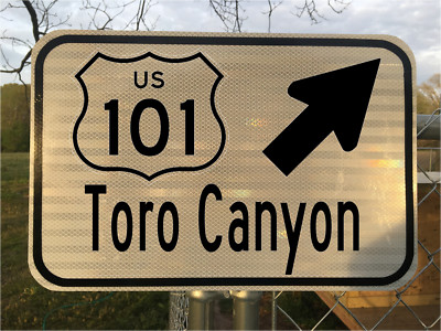 TORO CANYON CALIFORNIA US 101 Highway road sign 12''x18'' DOT style beach ocean 
