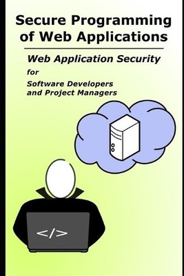 Frank Hissen Secure Programming of Web Applications (Taschenbuch)