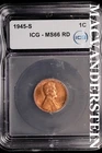 1945-S Lincoln Wheat Cent- ICG-MS66 RD Gem Brilliant Uncirculated #SLM252
