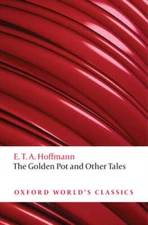 The Golden Pot and Other Tales: A New Translation by Ritchie Robert - ACCEPTABLE