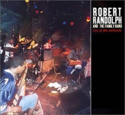 Live at the Wetlands - Audio CD By Robert Randolph  The Family Band - GOOD