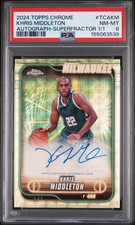 2024 TOPPS CHROME TOPPS CHROME AUTO SUPERFRACTOR 1/1 KHRIS MIDDLETON 1/1 PSA 8