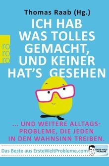 Ich hab was Tolles gemacht, und keiner hats gesehen: ..... | Buch | Zustand gut