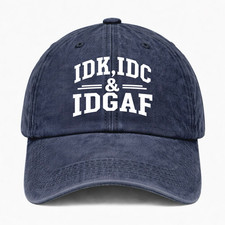 IDK IDC IDGAF Funny Sarcastic Baseball Cap Vi...