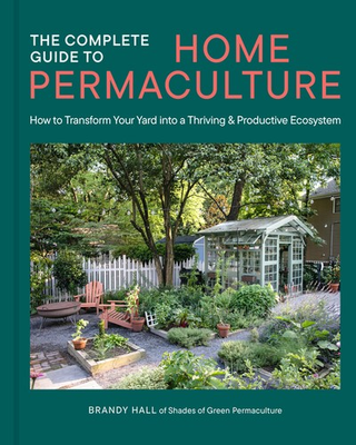 #ad The Complete Guide To Home Permaculture: How To Transform Yo... $26.47