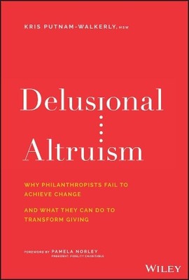 Kris Putnam-Walkerly Delusional Altruism (Gebundene Ausgabe) (US IMPORT)