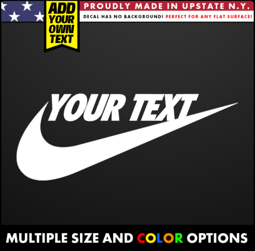 NIKE SWOOSH JUST DO IT CUSTOMIZABLE TEXT Vinyl Decal Sticker ADD YOUR TEXT - Foto 1 di 14