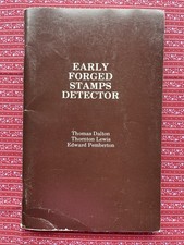 Early Forged Stamps Detector by Dalton, Lewis & Pemberton (1979 Reprint PB)