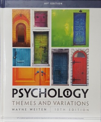 Psychology: Themes and Variations, AP Edition, 9781337292160, 1337292168, 20...
