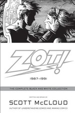 Zot!: The Complete Black and White Collection: 1987-1991 by Scott McCloud (Engli