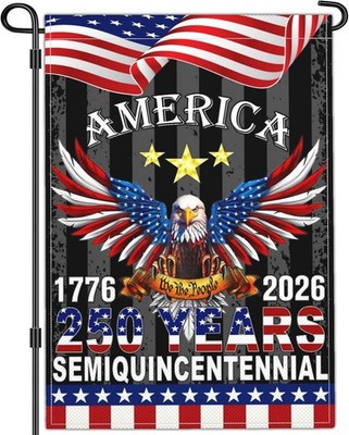 250 Year American Anniversary Garden Flag 250th Anniversary USA Flag Patriotic 4
