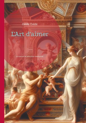 Ovide Ovide | L'Art d'aimer | Taschenbuch | Französisch (2024)