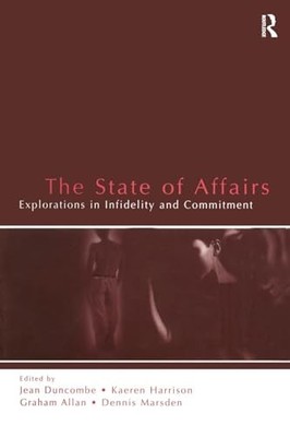 The State of Affairs: Explorations in infidelity and...