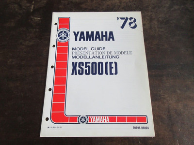Yamaha XS500 XS500e 1978 OEM Model guide Modellanleitung Presentation de modele