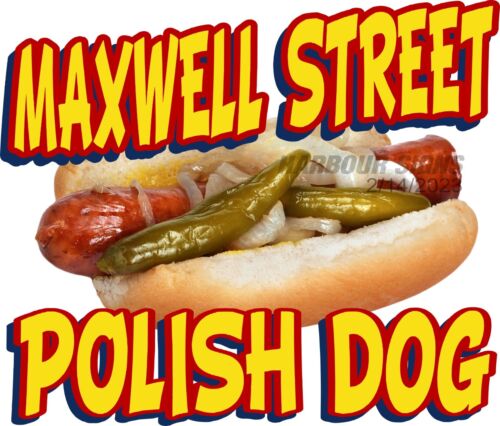 Maxwell Street Polish Dog DECAL (Choose Size)  Food Truck Concession Sticker HD - Picture 1 of 4