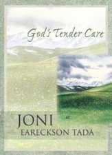Gods Tender Care - Hardcover By Joni Eareckson Tada - VERY GOOD